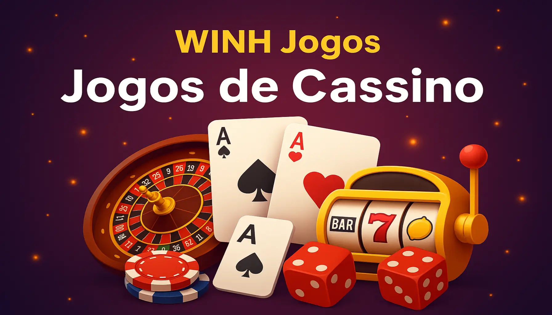 Jogos de cassino online inovadores e emocionantes na WINH